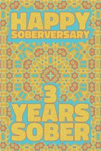 Happy Soberversary 3 Years Sober