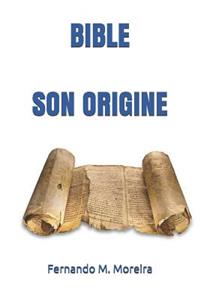 Bible Son Origine