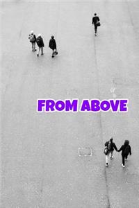 From Above