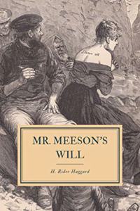 Mr. Meeson's Will