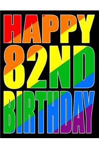 Happy 82nd Birthday