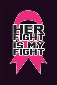Her Fight Is My Fight