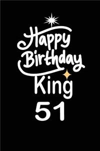 happy birthday king 51