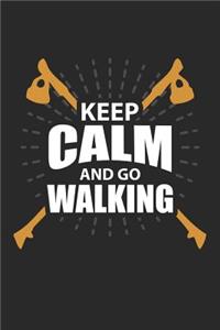 Keep Calm and go Walking