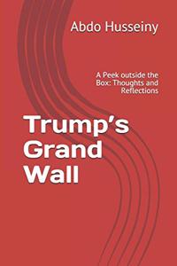 Trump's Grand Wall