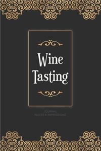 Wine Journal Tasting Notes & Impressions