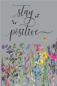 Stay Positive