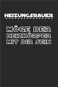 Möge der Heizkörper mit dir sein