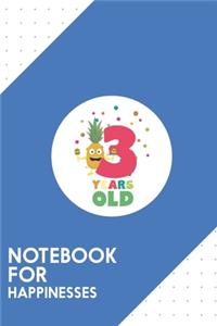Notebook for Happinesses