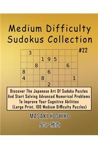 Medium Difficulty Sudokus Collection #22