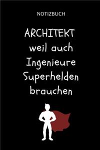 Notizbuch Architekt Weil Auch Ingenieure Superhelden Brauchen