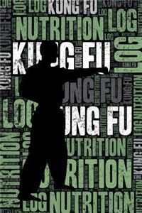 Kung Fu Nutrition Log and Diary