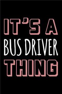 It's a Bus Driver Thing