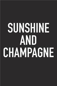 Sunshine and Champagne