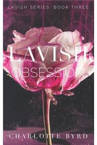 Lavish Obsession