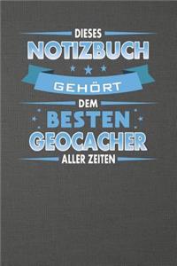 Dieses Notizbuch Gehört Dem Besten Geocacher Aller Zeiten