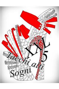 Tacchi alti Sogni XXL 5