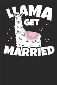 Lllama Get Married
