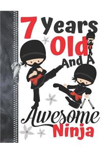 7 Years Old And A Awesome Ninja