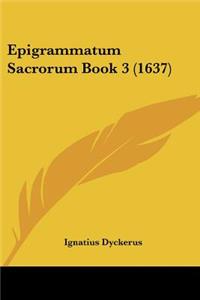 Epigrammatum Sacrorum Book 3 (1637)