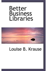 Better Business Libraries