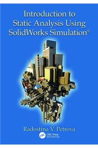 Introduction to Static Analysis Using SolidWorks Simulation