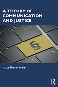 A Theory of Communication and Justice