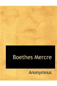 Boethes Mercre