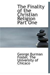 The Finality of the Christian Religion Part One