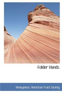 Folder Hands.