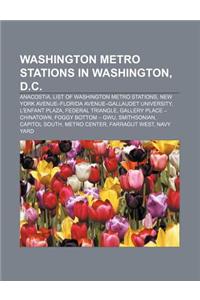 Washington Metro Stations in Washington, D.C.