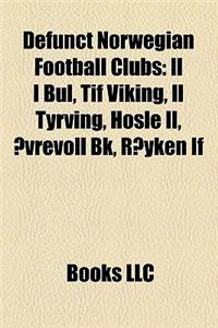 Defunct Norwegian Football Clubs