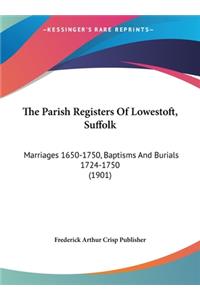 Parish Registers Of Lowestoft, Suffolk
