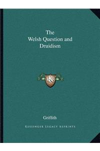 The Welsh Question and Druidism