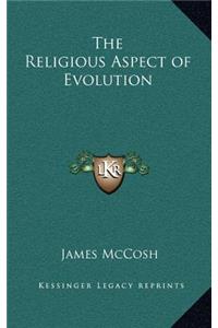 The Religious Aspect of Evolution
