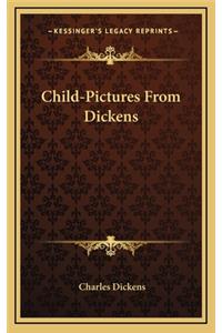 Child-Pictures from Dickens