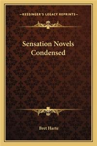 Sensation Novels Condensed