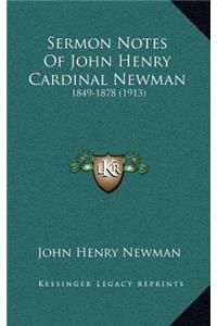 Sermon Notes of John Henry Cardinal Newman