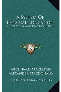 A System of Physical Education