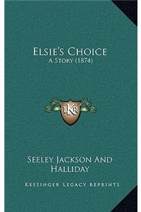 Elsie's Choice