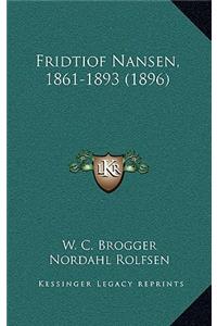 Fridtiof Nansen, 1861-1893 (1896)