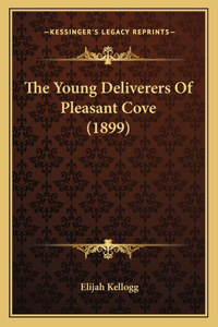 The Young Deliverers of Pleasant Cove (1899)