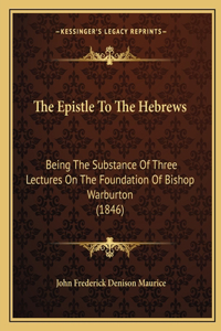 The Epistle To The Hebrews