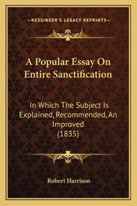Popular Essay On Entire Sanctification