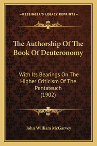 The Authorship Of The Book Of Deuteronomy