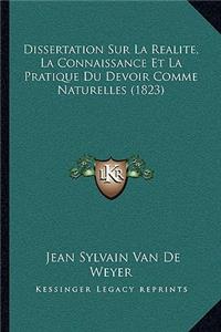 Dissertation Sur La Realite, La Connaissance Et La Pratique Du Devoir Comme Naturelles (1823)