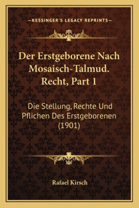 Erstgeborene Nach Mosaisch-Talmud. Recht, Part 1