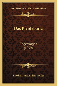 Das Pferdeburla