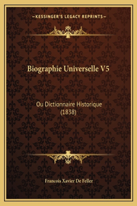 Biographie Universelle V5