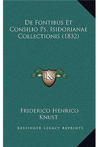 De Fontibus Et Consilio Ps. Isidorianae Collectionis (1832)